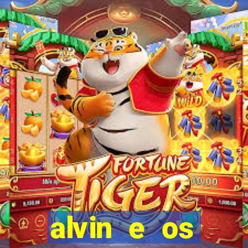 alvin e os esquilos 3 filme completo dublado